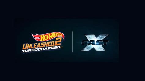 Fast X Pack For Hot Wheels Unleashed 2 Turbocharged Has Been Released Game Industry News