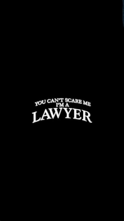 Lawyer aesthetic wallpaper | Law quotes, Law student quotes, Law school ...