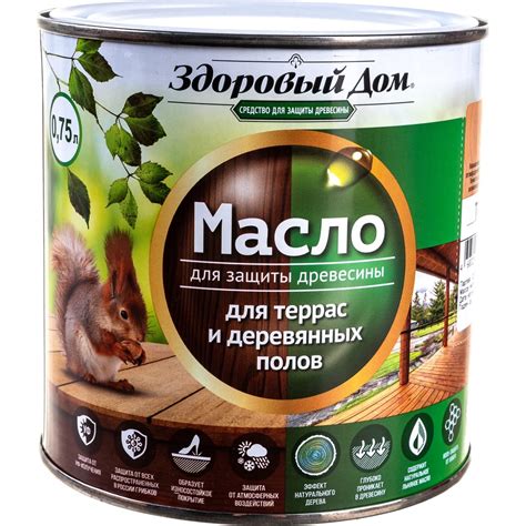 Масло для террас и деревянных полов Здоровый Дом тик 0,75 л Лк-00009566 ...