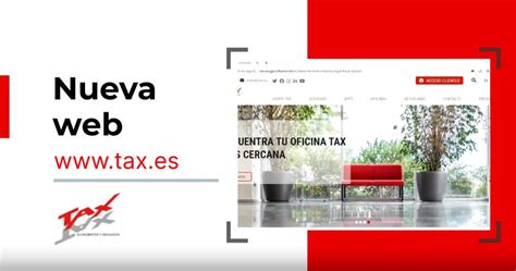 Te Presentamos La Nueva Web De TAX Tax Asesoramiento Legal Y Fiscal