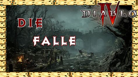 Falle Akt 2 Nebenquests Scosglen Diablo 4 Komplettlösung