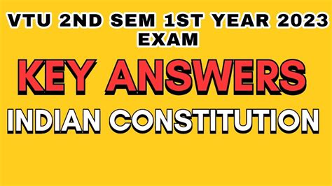 Key Answers For Indian Constitution Nd Sem Vtu External Exam