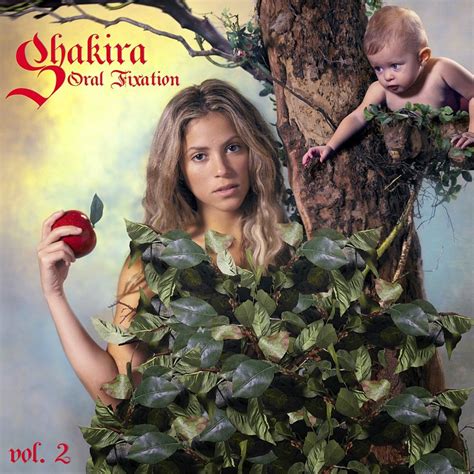 Oral Fixation Vol Expanded Edition By Shakira Artofit