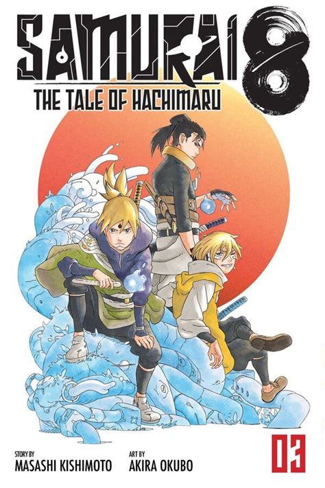 Samurai 8 The Tale Of Hachimaru Vol 3 By Masashi Kishimoto Paperback