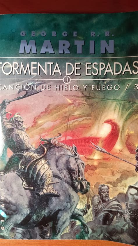 Tormenta De Espadas Canci N De Hielo Y Fuego Vol George R R Martin