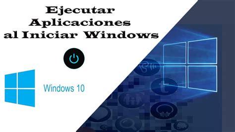 Ejecutar Aplicaciones Al Iniciar Windows Con Solo Un Comando Youtube