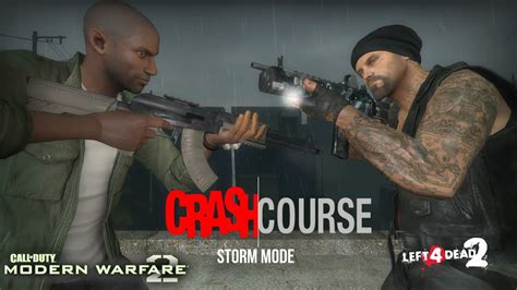 Left 4 Dead 2 Crash Course Storm Mode With Call Of Duty Modern Warfare