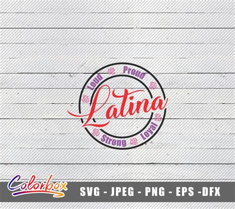 Latina Svg Mexican Svg Chingona Svg Chula Svg Latina Girl Etsy