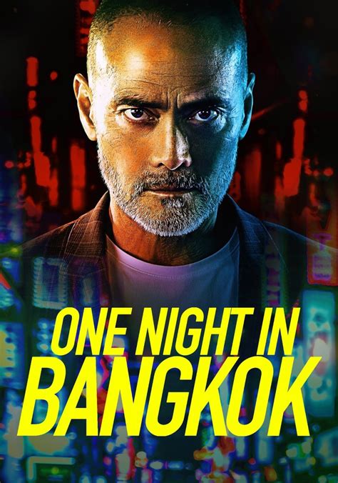 One Night in Bangkok streaming: where to watch online?