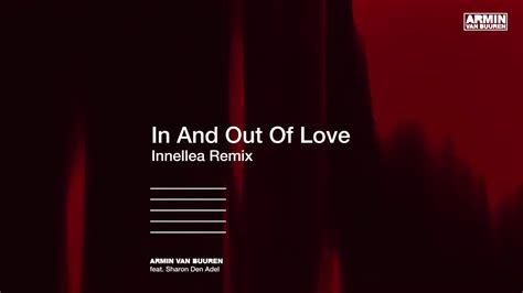 Armin Van Buuren Feat Sharon Den Adel In And Out Of Love Innellea