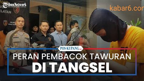 Tawuran Di Tangerang Selatan Berujung Maut Polisi Ungkap Peran