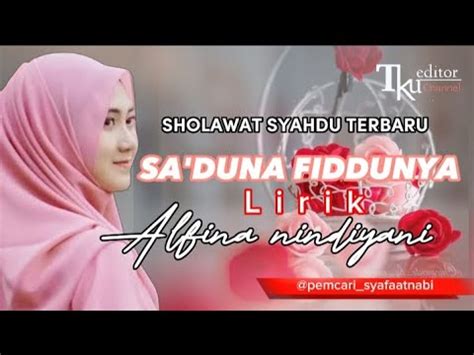 Sholawat Sa Duna Fiddunya Lirik By Cover Alfina Nindiyani Youtube