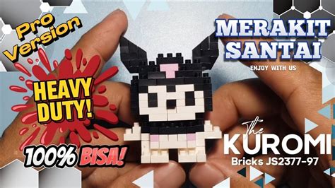 Merakit Santai Lego Bricks Kuromi Js2377 97 Youtube