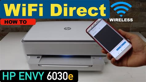 Hp Envy 6030e Wifi Direct Setup Youtube