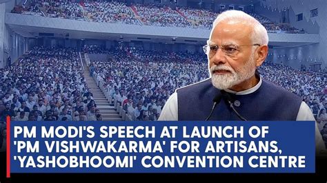 PM Modi S Speech At Launch Of PM Vishwakarma For Artisans