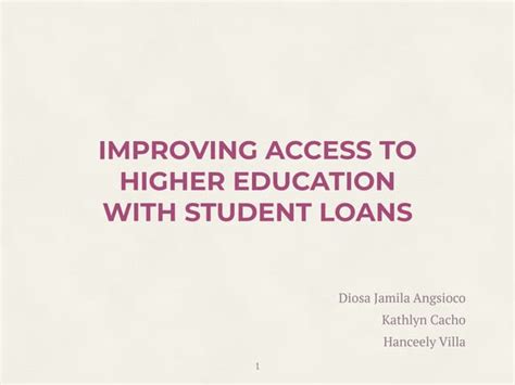 Improving Access to Higher Education with Student Loans | PPT