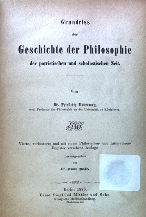 Grundriss Der Geschichte Der Philosophie Der Patristischen Und