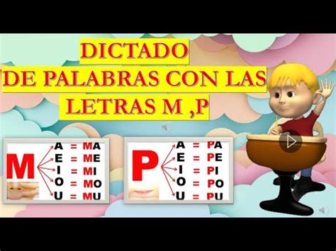 Dictado Con Las Letras M Y P Repaso Y Dictado Youtube