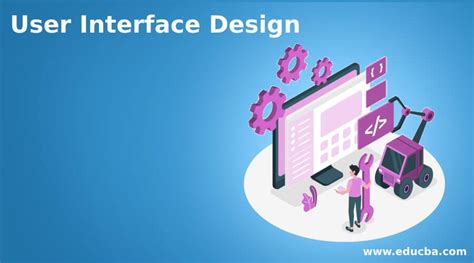 User Interface Design | Complete Guide to User Interface Design