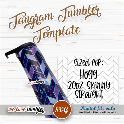 Tangram Tumbler Template Oz Skinny Straight Duo Plus Hogg We Love