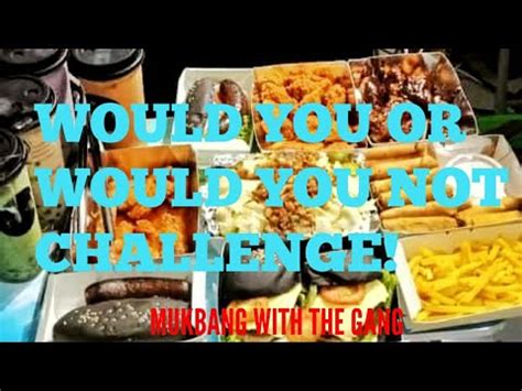 Mukbang Would You Or Would You Not Q A Portion Youtube