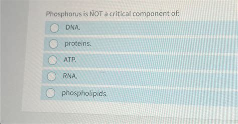 Solved Phosphorus is NOT a critical component | Chegg.com