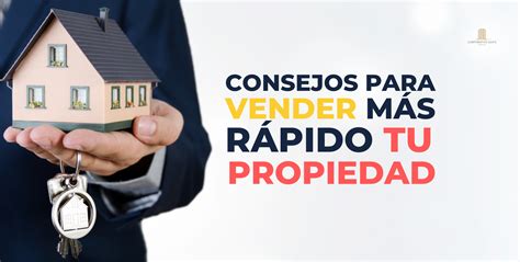 Consejos Para Vender Tu Propiedad R Pidamente Preparaci N Y