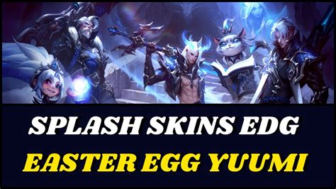 Splash Art Novas Skins Edg Yuumi Zoe Viego Graves Aphelios E