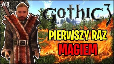 Gothic Gramy Magiem Pocz Tek Przygody Youtube