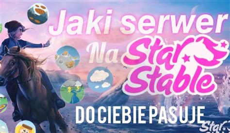 Jaki Serwer Na Star Stable Do Ciebie Pasuje SameQuizy