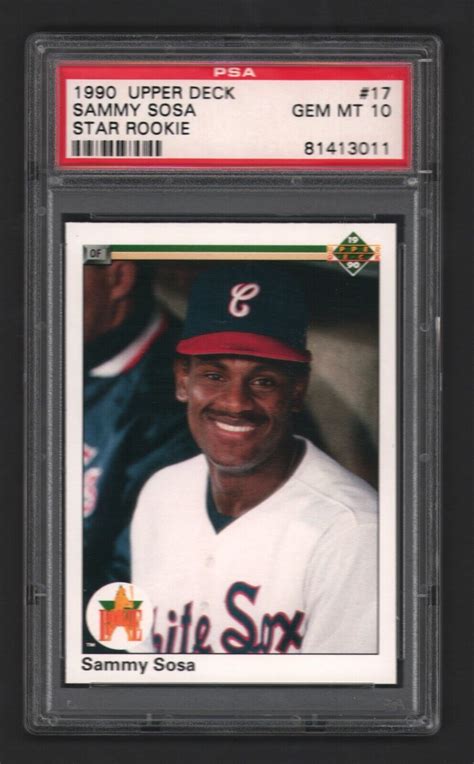 Sammy Sosa CUBS 1990 Upper Deck 17 Star Rookie Card Rc PSA 10 Gem Mint