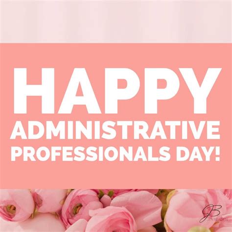 Happy Administrative Professionals Day Administrative Professional Day Educational