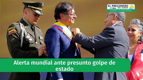 📰alerta Mundial Ante Presunto Golpe De Estado