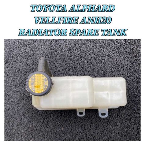 Radiator Spare Tank Tangki Air Simpanan Toyota Alphard Vellfire Anh