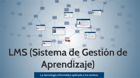 Lms Sistema De Gestión De Aprendizaje By Jorge Meza