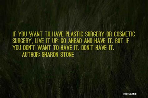 Top Quotes Sayings About Plastic Surgery