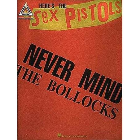 Songbook Sex Pistols Never Mind The Bollocks Tab Plan Te Partitions