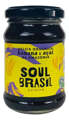 Geleia De Açaí Banana Orgânica Soul Brasil 200g MercadoLivre