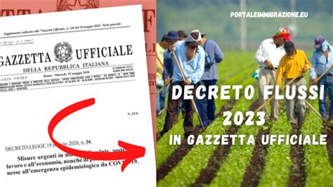 Decreto Flussi 2023 In Gazzetta Ufficiale Portale Immigrazione