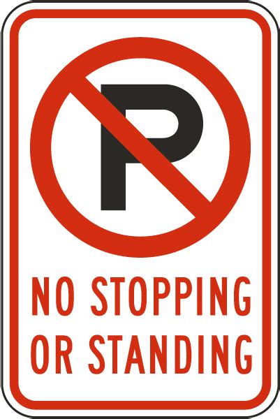 No Parking No Stopping Or Standing Sign Save 10 Online Ships Fast