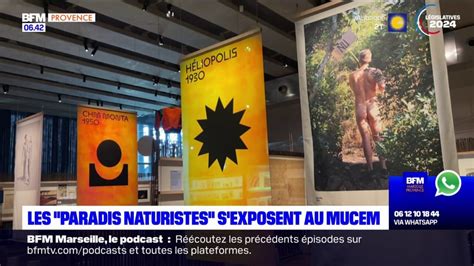 Marseille Les Paradis Naturistes S Exposent Au Mucem