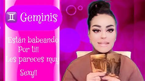 😱geminis ♊️ 🚨estÁn Babeando 🤤por Ti 🫵les Pareces Muy Sexy‼️🧿 Youtube