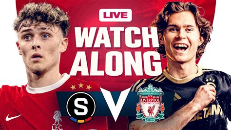 Liverpool Agg Sparta Prague Europa League Watchalong