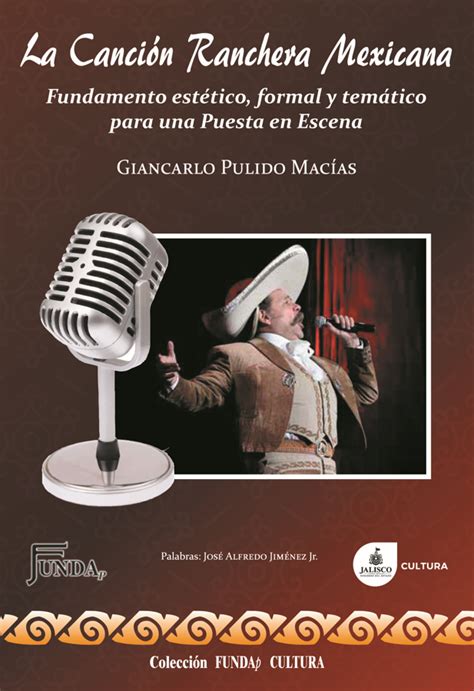 La Canción Ranchera Mexicana – FUNDAp – Fundacion Universitaria de Derecho Administracion y ...