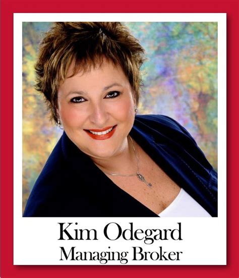 Kim Odegard Fulltime Managing Broker Team Director And Real Estate Specialist