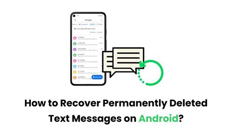 How To Recover Permanently Deleted Text Messages On Android