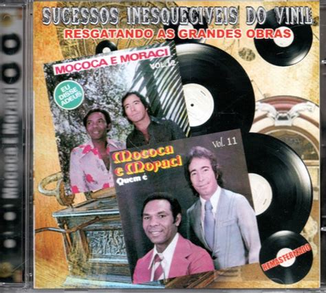 Cd Mococa E Moraci Sucessos Inesquec Veis Do Vinil Mercadolivre