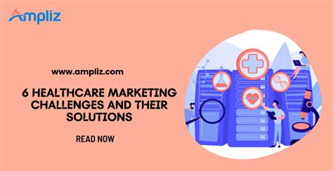 6 Healthcare Marketing Challenges And Their Solutions