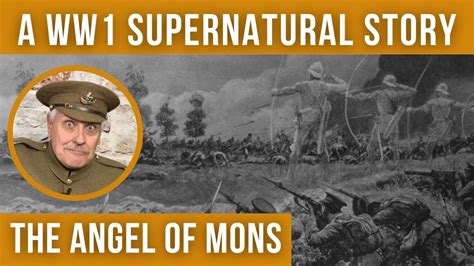 The Angel Of Mons A Supernatural World War One Story YouTube