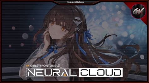 Neural Cloud Honest Review F P Friendly Worth Playing Gacha